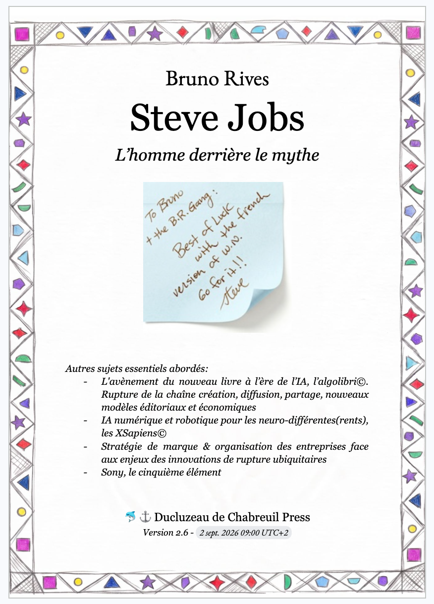 Algolibri© "Steve Jobs, l'homme derrière le mythe", V2.4, par Bruno Rives, paru le 27 juin 2026.